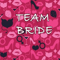 Team Bride