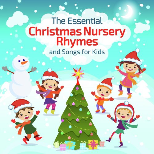 The Essential Christmas Nursery Rhymes and Songs for Kids_poster_image