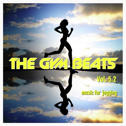 The Gym Beats, Vol. 5.2 (140 Bpm) (Music for Jogging)