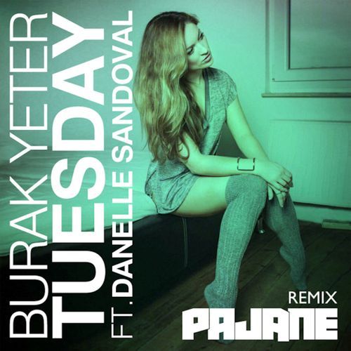 Tueday (PAJANE Remix)