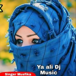 Ya Ali Dj  Music