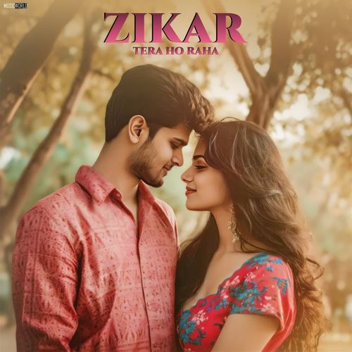 Zikar Tera Ho Raha