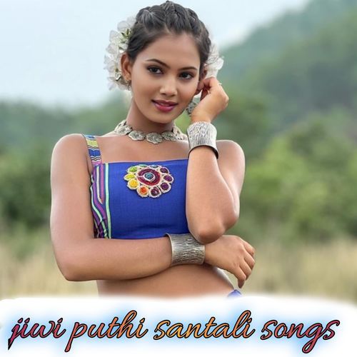 jiwi puthi santali songs 2024