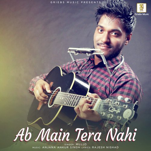 Ab Main Tera Nahi