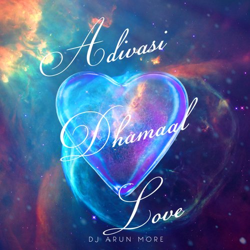 Adiwasi Dhamaal Love