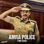 Amra Police Title Track From Police