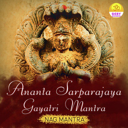 Ananta Sarparajaya Gayatri Mantra (Nag Mantra)