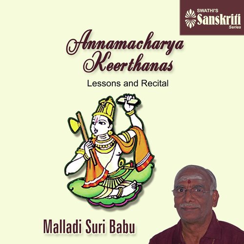 Annamacharya Keerthanas - Lessons and Recital