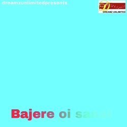 BAJERE OI SANAI-Ji4ZQFlvXnk