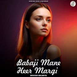 Babaji Mane Heer Margi-JyUkXCEETXU