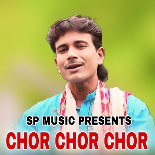 CHOR CHOR CHOR