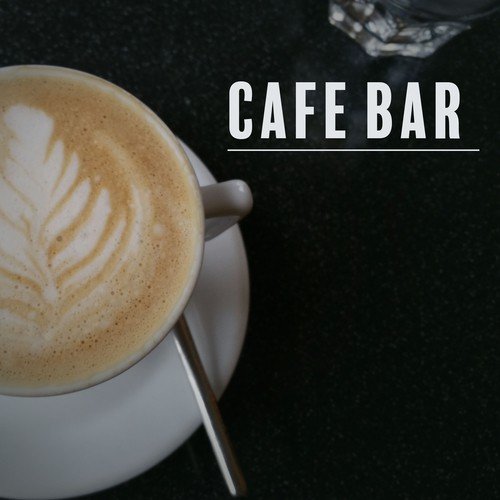 Cafe Bar – Chilled Jazz, Restaurant Music, Deep Relaxation, Cafe Music, Meeting with Friends, Smooth Jazz, Piano Bar, Gentle Guitar