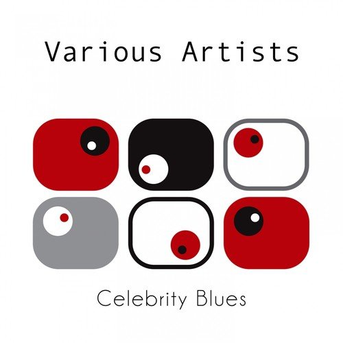 Celebrity Blues