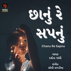 Chanu Re Sapnu-PykgWTVae1Q