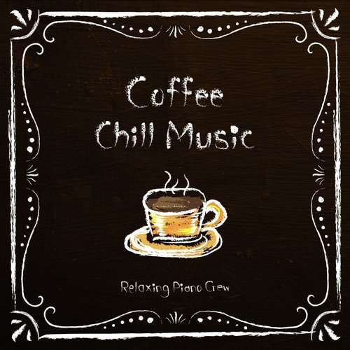 Coffee Chill Music_poster_image