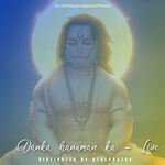 Danka hanuman ka - Live