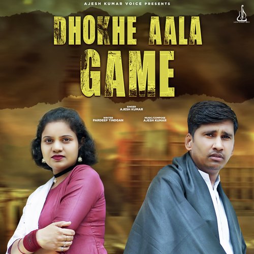Dhokhe Aala Game