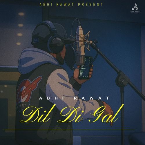 Dil Di Gal