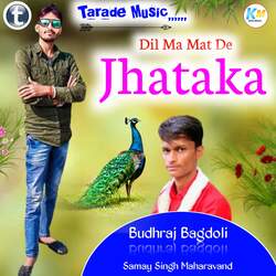 Dil Ma Mat De Jhataka-Ihg0ViJ,cwY