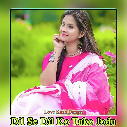 Dil Se Dil Ko Tako Jodu