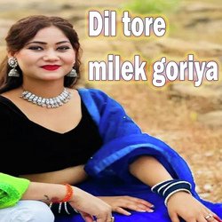 Dil tore milek goriya-QFoTZT50fQc