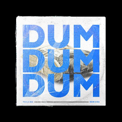 Dum Dum Dum (Remixes)_poster_image