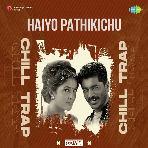 Haiyo Pathikichu - Chill Trap