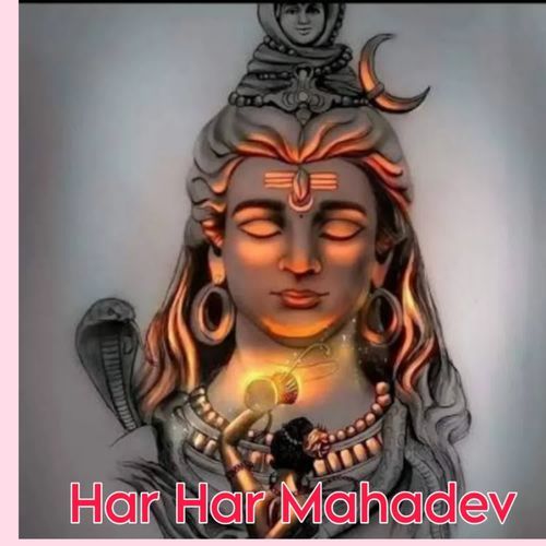 Har Har Mahadev