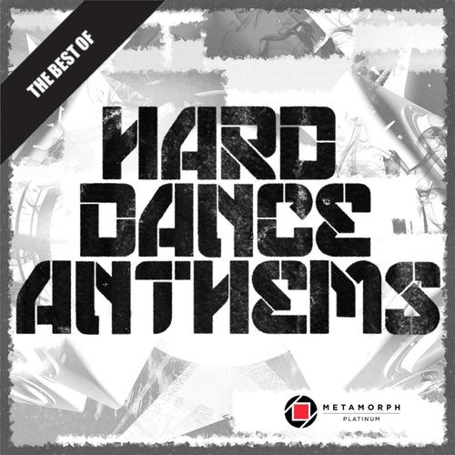 Hard Dance Anthems, Vol. 10: The Best Of