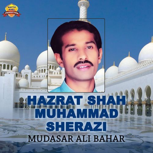 Hazrat Shah Muhammad Sherazi