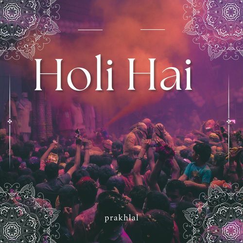 Holi Hai