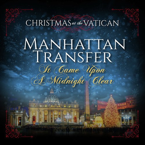 It Came Upon a Midnight Clear (Christmas at The Vatican) (Live)_poster_image