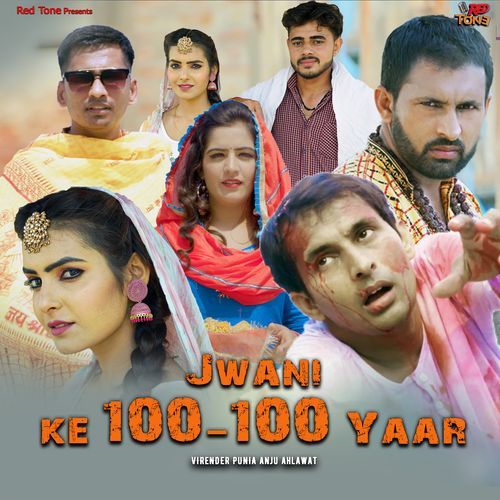 Jwani Ke 100 - 100 Yaar