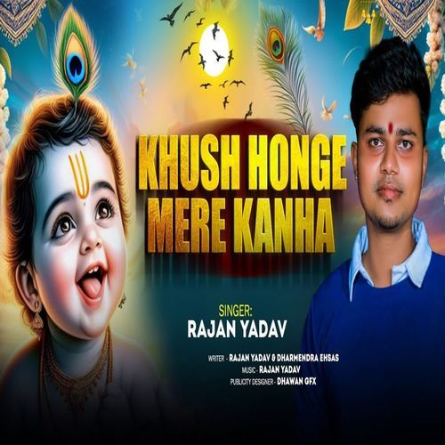 Khush Honge Mere Kanha