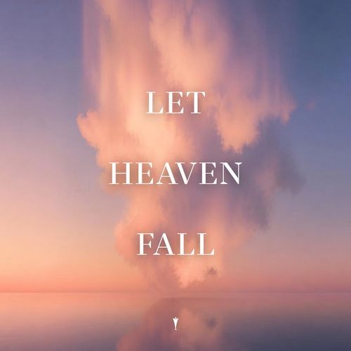 Let Heaven Fall