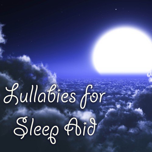 Lullabies for Sleep Aid - Nature and Water Relaxation Sounds