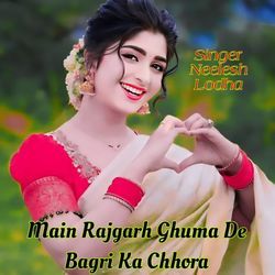 Main Rajgarh Ghuma De Bagri Ka Chhora-RzEaVyJAZnk