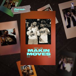 Makin Moves-Aho4QExjWXs