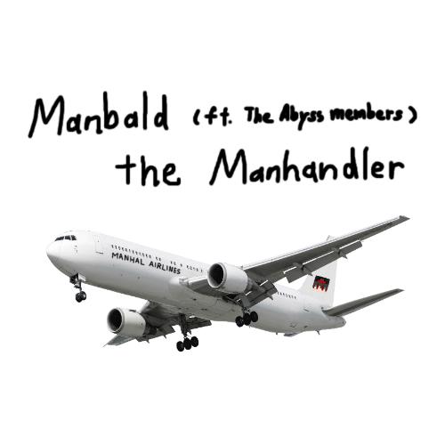 Manbald the Manhandler (feat. Manhal_IQ_ & The Abyss) (Instrumental)