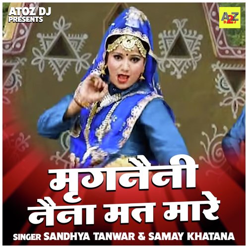 Mrgnaini naina mat mare (Hindi)