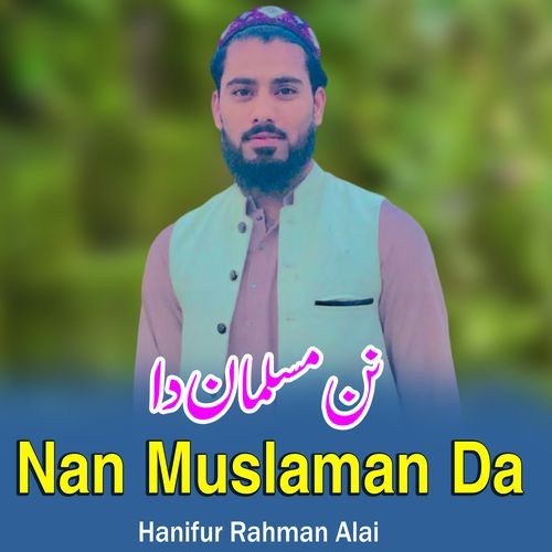 Nan Muslaman Da