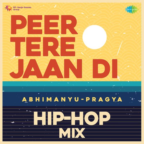 Peer Tere Jaan Di Hip-Hop Mix
