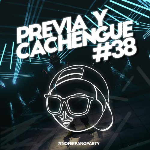 Previa y Cachengue 38 (Remix)_poster_image