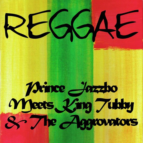 Prince Jazzbo Meets King Tubby & The Aggrovators