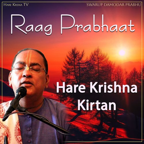 Raag Prabhaat Hare Krishna Kirtan