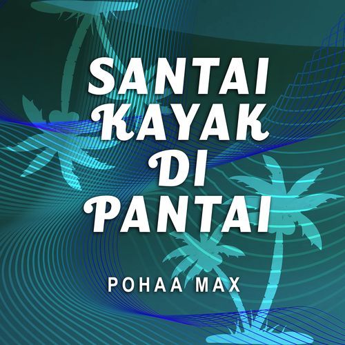 Santai Kayak Di Pantai cover art