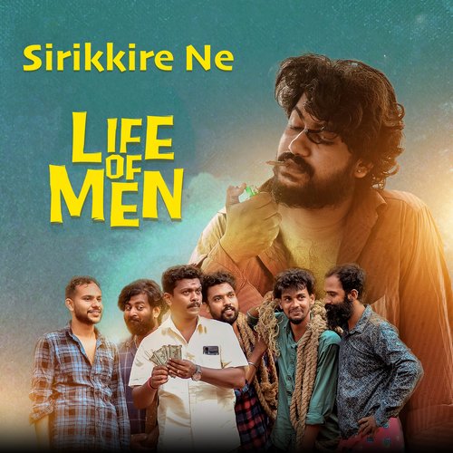 Sirikkire Ne - Life Of Men
