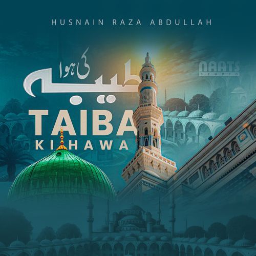 Taiba Ki Hawa