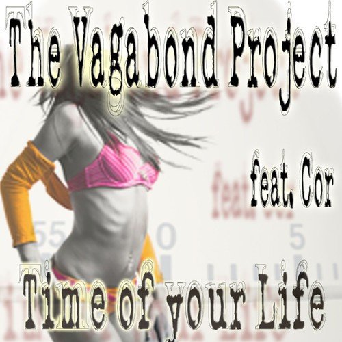Time Of Your Life (Radio Edit)