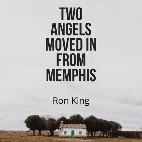 Two Angels Moved in from Memphis